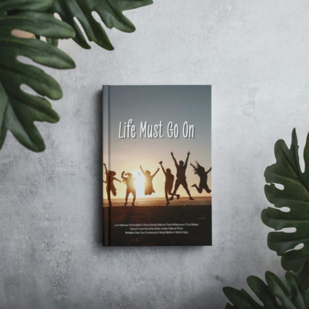 Life Must Go ON