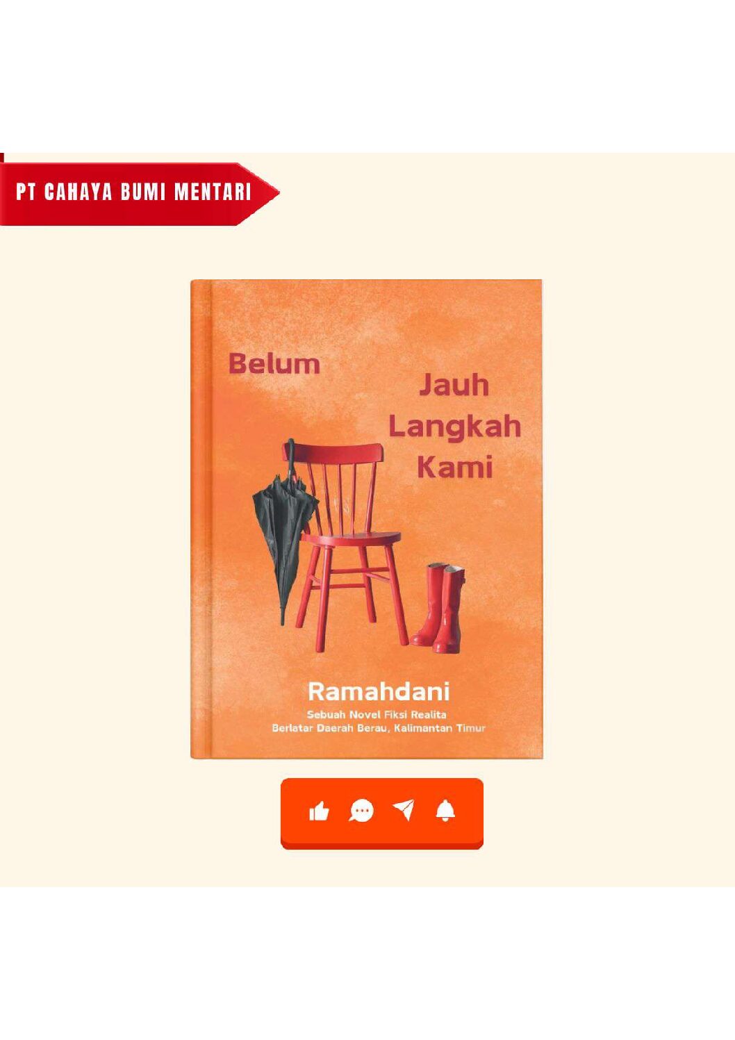 Belum Jauh Langkah Kami